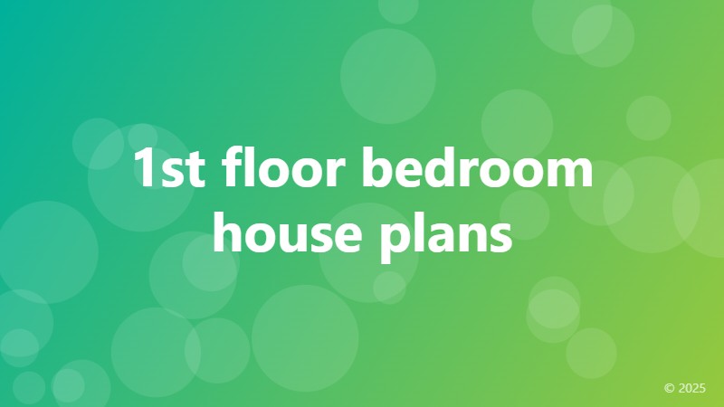 1st floor bedroom house plans