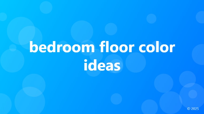 bedroom floor color ideas
