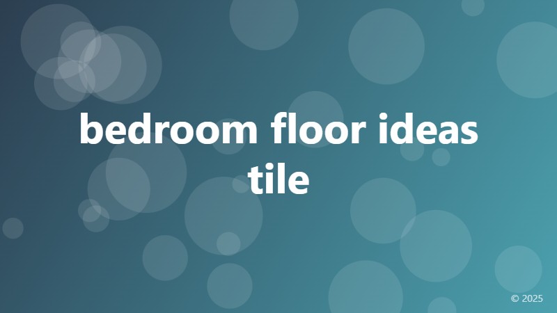 bedroom floor ideas tile
