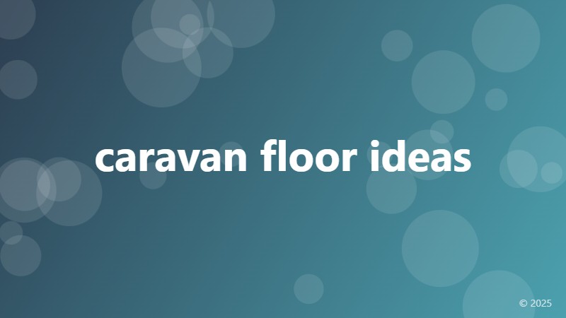 caravan floor ideas