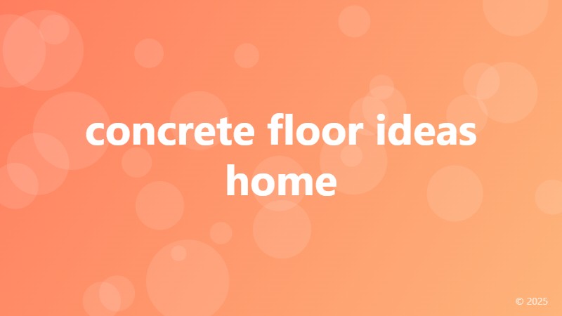 concrete floor ideas home
