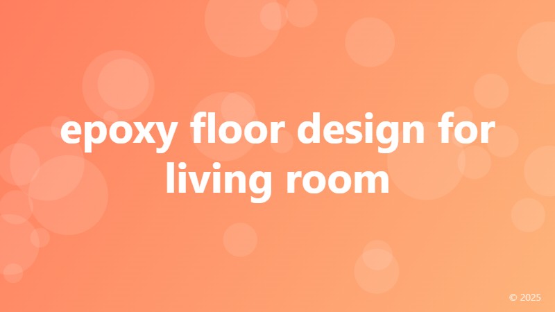epoxy floor design for living room
