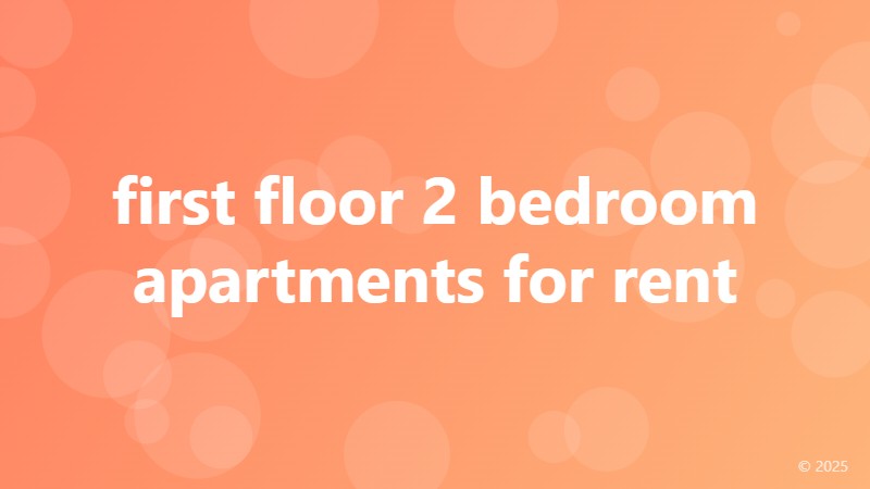 first floor 2 bedroom apartments for rent