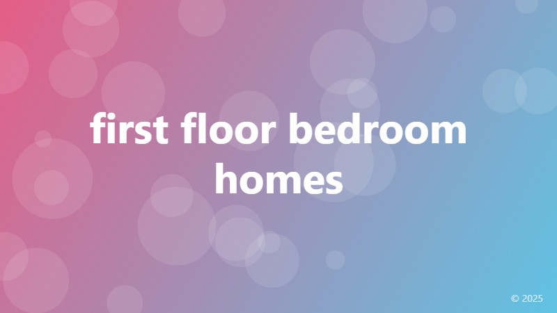 first floor bedroom homes