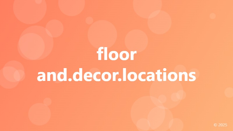 floor and.decor.locations