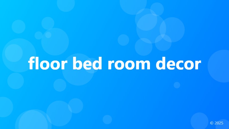 floor bed room decor