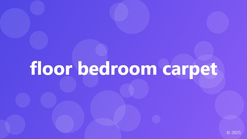 floor bedroom carpet