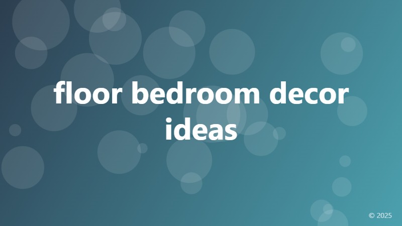floor bedroom decor ideas