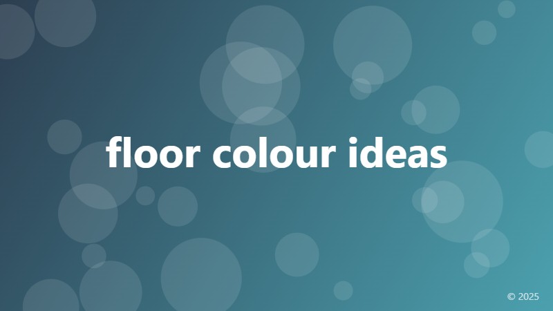 floor colour ideas