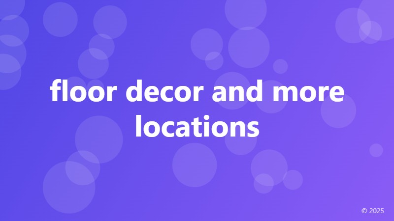 floor decor and more locations