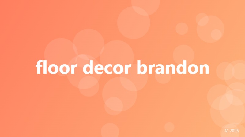 floor decor brandon