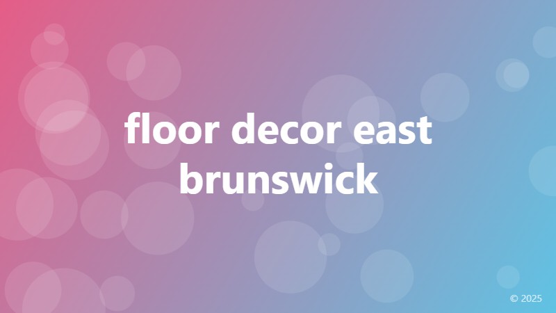 floor decor east brunswick