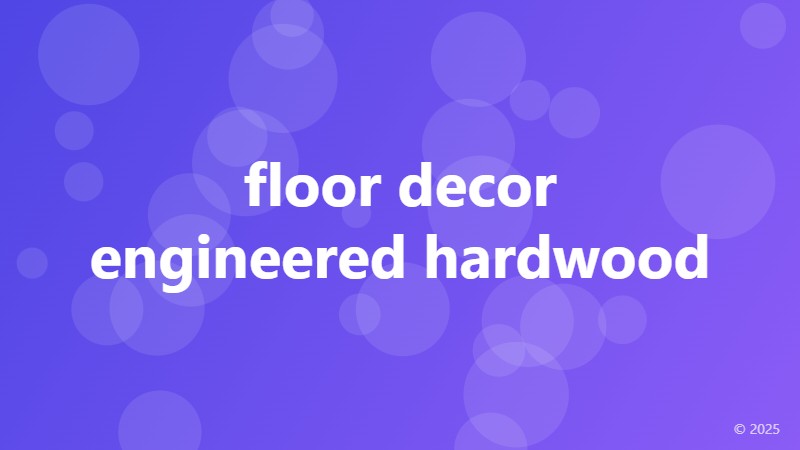floor decor engineered hardwood
