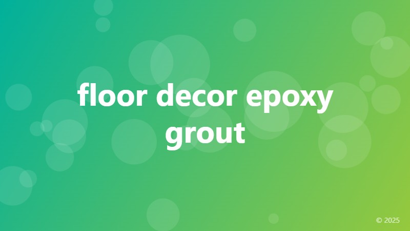 floor decor epoxy grout