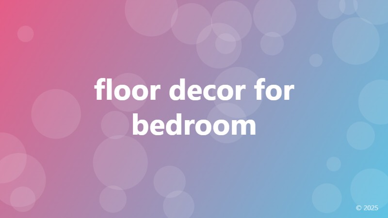 floor decor for bedroom