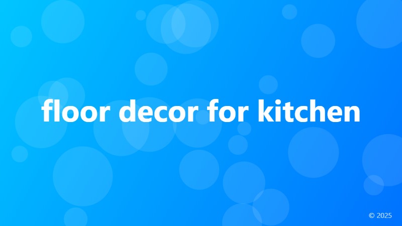 floor decor for kitchen