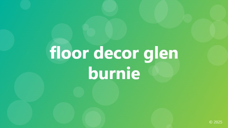 floor decor glen burnie