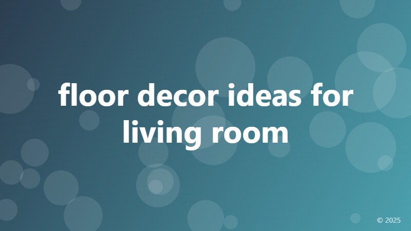 floor decor ideas for living room