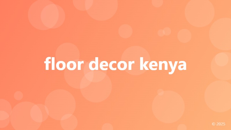 floor decor kenya