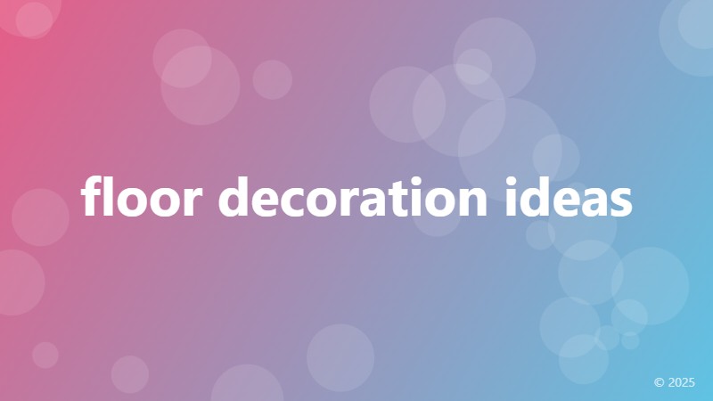 floor decoration ideas