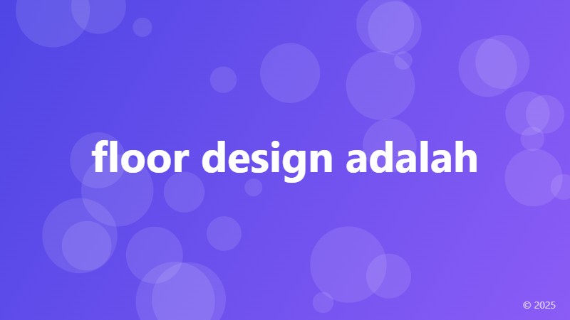floor design adalah