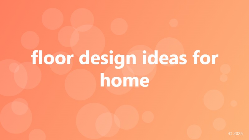 floor design ideas for home