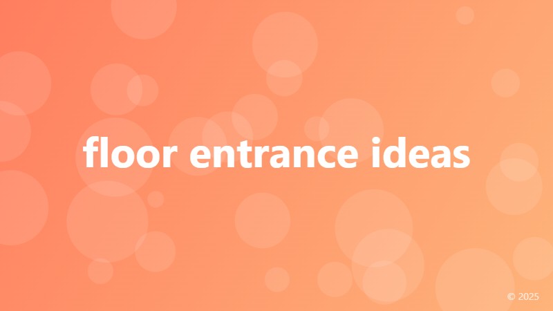 floor entrance ideas