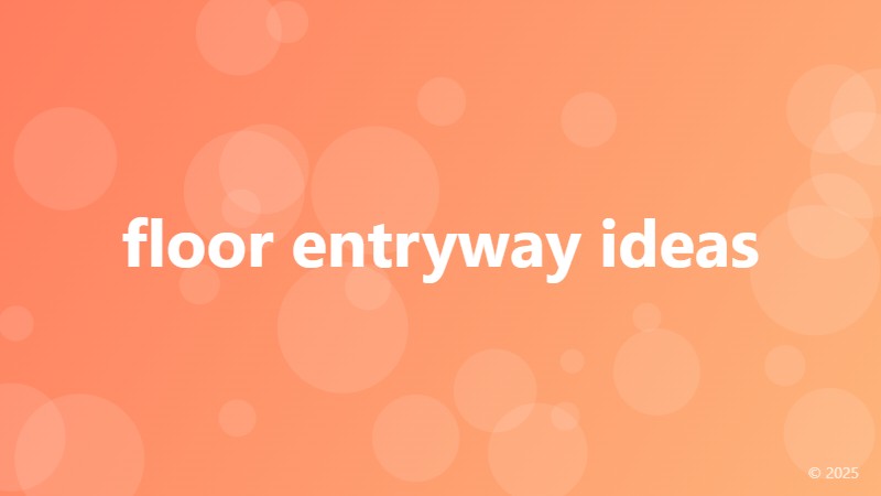 floor entryway ideas