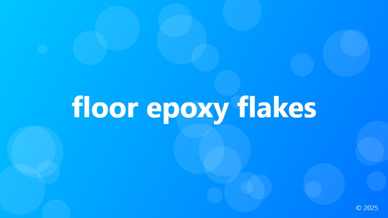 floor epoxy flakes