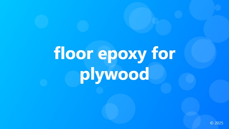 floor epoxy for plywood
