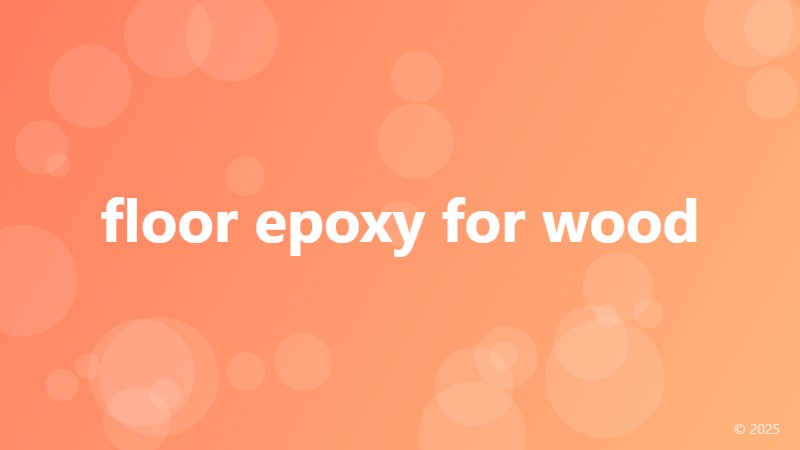 floor epoxy for wood