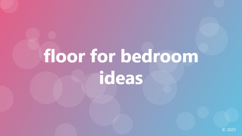 floor for bedroom ideas