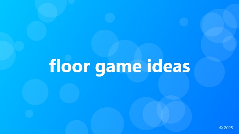 floor game ideas