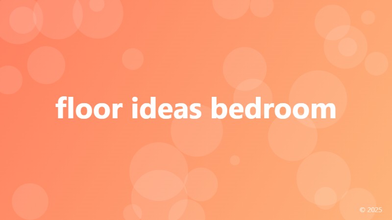 floor ideas bedroom