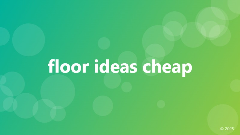 floor ideas cheap