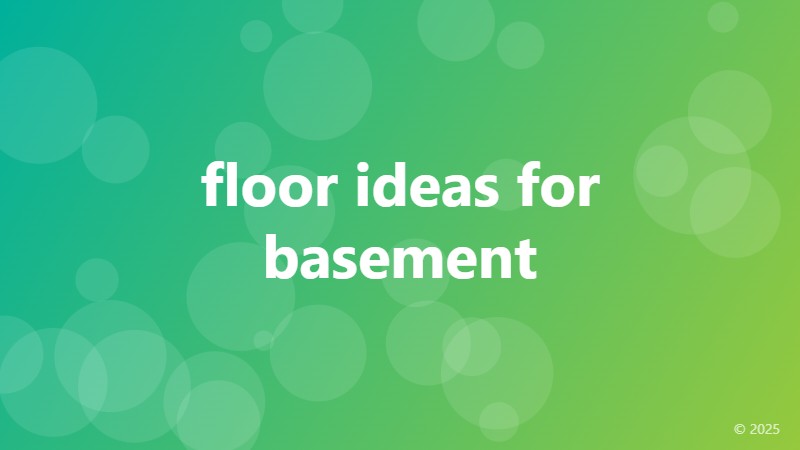 floor ideas for basement
