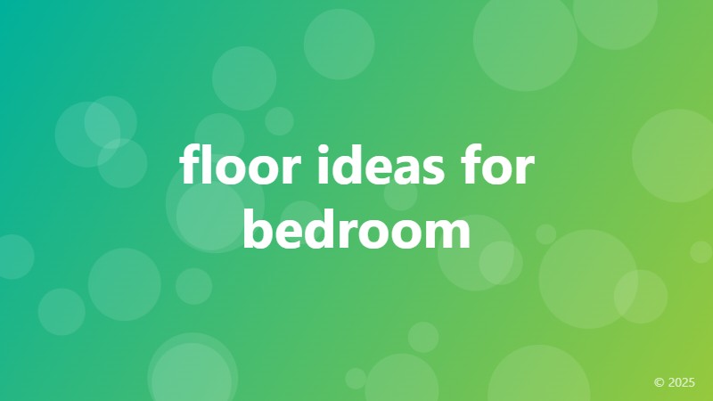 floor ideas for bedroom