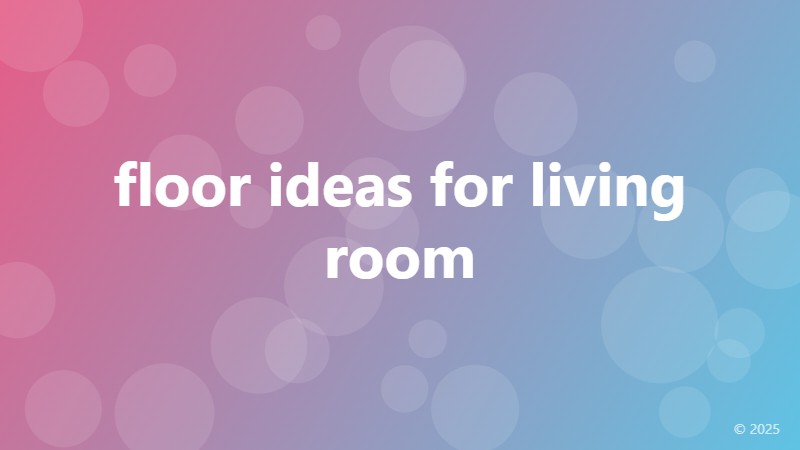 floor ideas for living room