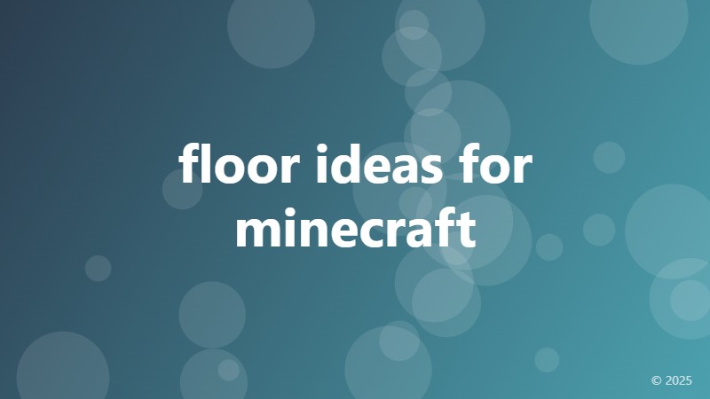 floor ideas for minecraft