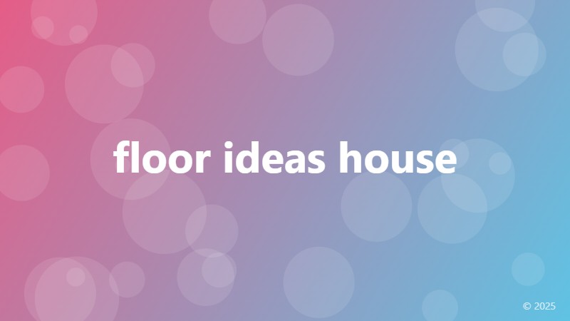 floor ideas house