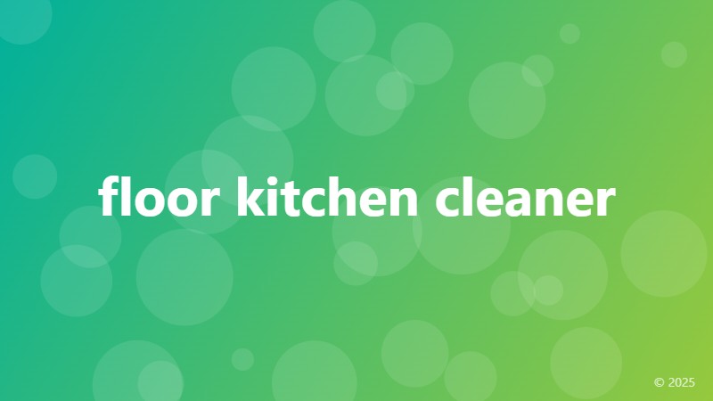 floor kitchen cleaner