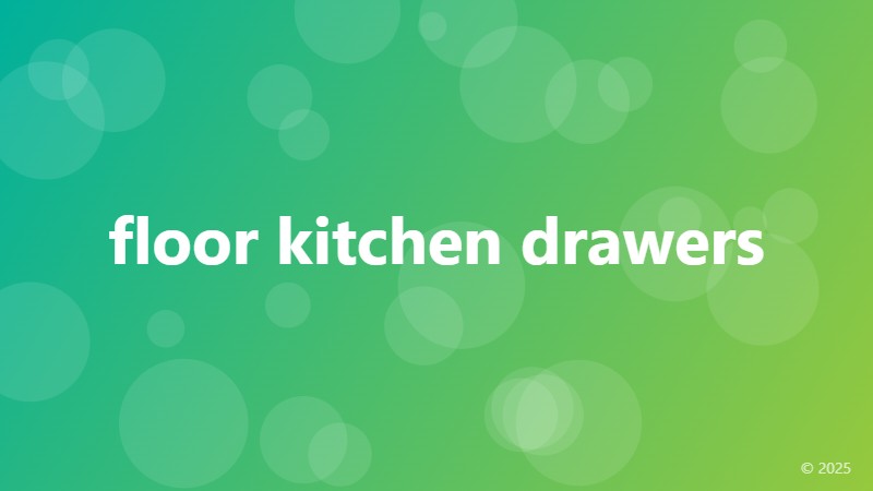 floor kitchen drawers