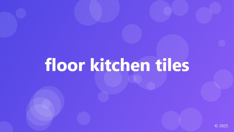 floor kitchen tiles
