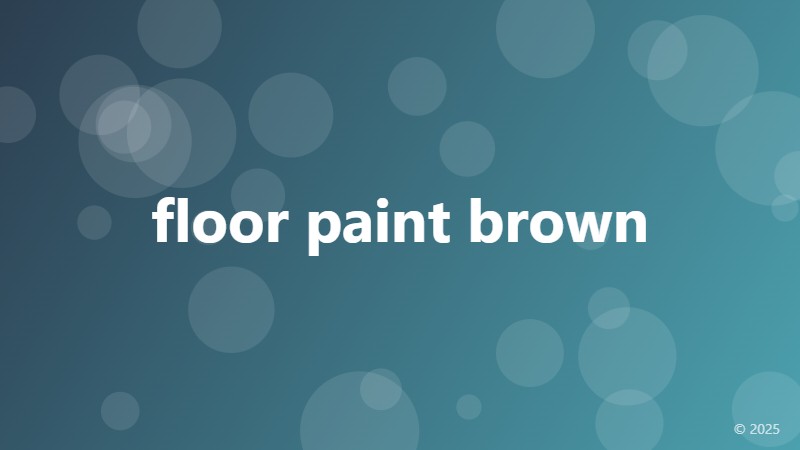 floor paint brown