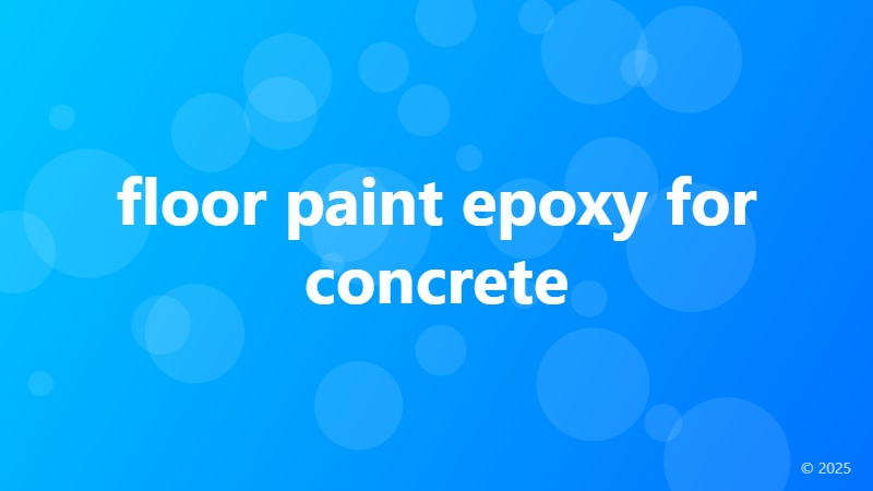 floor paint epoxy for concrete