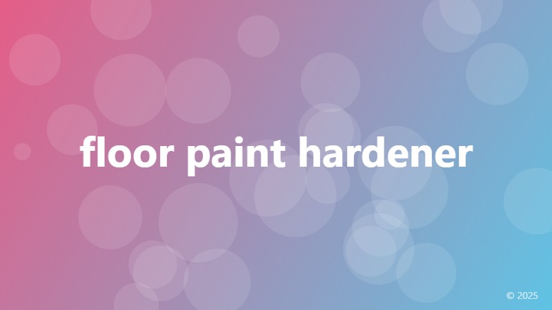 floor paint hardener