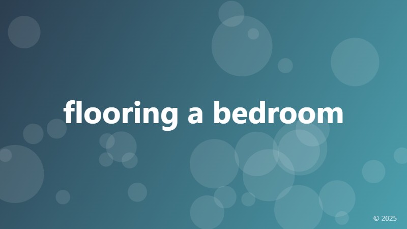 flooring a bedroom