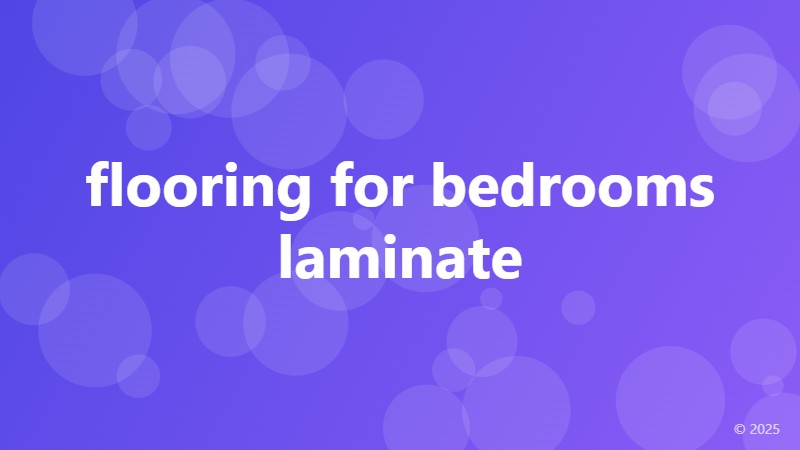 flooring for bedrooms laminate