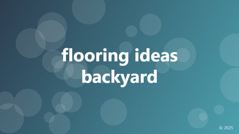 flooring ideas backyard