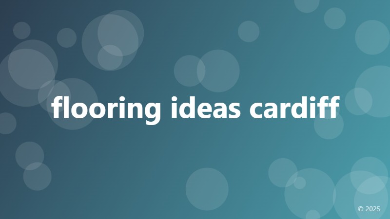 flooring ideas cardiff